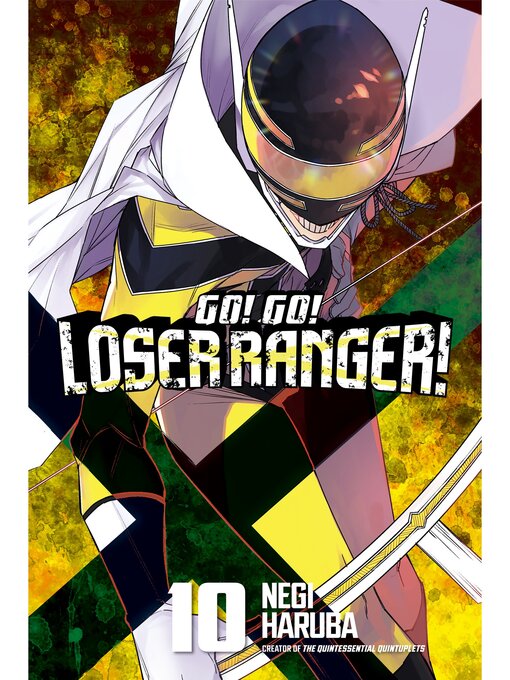 Cover image for Go! Go! Loser Ranger!, Volume 10